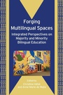 Cover: Forging Multilingual Spaces - Multilingual Matters