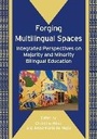 Cover: Forging Multilingual Spaces - Multilingual Matters
