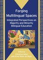 Cover: Forging Multilingual Spaces - Multilingual Matters