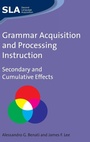 Cover: Grammar Acquisition and Processing Instruction - Multilingual Matters