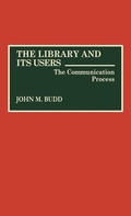 Cover: The Library and Its Users - Praeger Publishers Inc