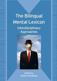 Abbildung von: The Bilingual Mental Lexicon - Multilingual Matters