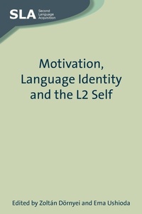 Abbildung von: Motivation, Language Identity and the L2 Self - Multilingual Matters