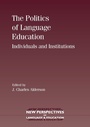 Cover: The Politics of Language Education - Multilingual Matters