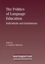Cover: The Politics of Language Education - Multilingual Matters