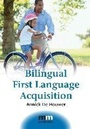 Cover: Bilingual First Language Acquisition - Multilingual Matters