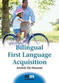 Cover: Bilingual First Language Acquisition - Multilingual Matters