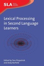 Cover: Lexical Processing in Second Language Learners - Multilingual Matters