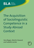 Cover: The Acquisition of Sociolinguistic Competence in a Study Abroad Context - Multilingual Matters