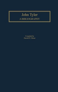 Enlarge image Cover: John Tyler - Greenwood Press