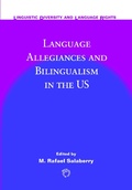 Cover: Language Allegiances and Bilingualism in the US - Multilingual Matters