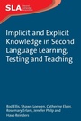 Cover: Implicit and Explicit Knowledge in Second Language Learning, Testing and Teaching - Multilingual Matters