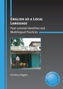 Cover: English as a Local Language - Multilingual Matters