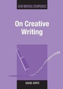 Cover: On Creative Writing - Multilingual Matters