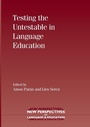 Cover: Testing the Untestable in Language Education - Multilingual Matters