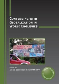 Enlarge image Cover: Contending with Globalization in World Englishes - Multilingual Matters