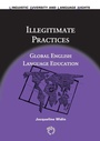 Cover: Illegitimate Practices - Multilingual Matters