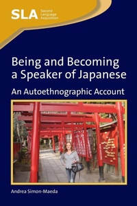 Abbildung von: Being and Becoming a Speaker of Japanese - Multilingual Matters