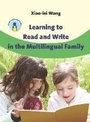 Cover: Learning to Read and Write in the Multilingual Family - Multilingual Matters