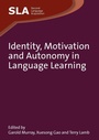 Cover: Identity, Motivation and Autonomy in Language Learning - Multilingual Matters