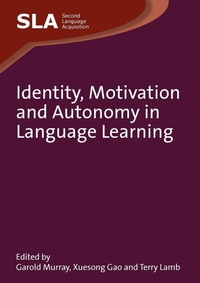 Enlarge image Cover: Identity, Motivation and Autonomy in Language Learning - Multilingual Matters