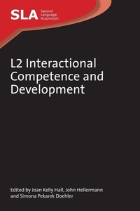 Abbildung von: L2 Interactional Competence and Development - Multilingual Matters