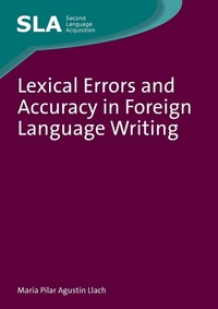 Enlarge image Cover: Lexical Errors and Accuracy in Foreign Language Writing - Multilingual Matters