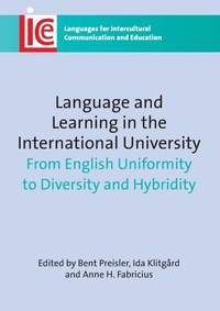 Enlarge image Cover: Language and Learning in the International University - Multilingual Matters
