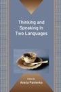 Cover: Thinking and Speaking in Two Languages - Multilingual Matters