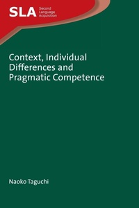 Enlarge image Cover: Context, Individual Differences and Pragmatic Competence - Multilingual Matters