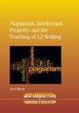 Cover: Plagiarism, Intellectual Property and the Teaching of L2 Writing - Multilingual Matters