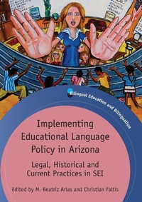Enlarge image Cover: Implementing Educational Language Policy in Arizona - Multilingual Matters