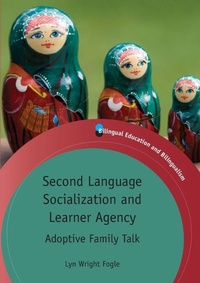 Enlarge image Cover: Second Language Socialization and Learner Agency - Multilingual Matters