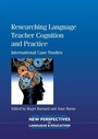 Cover: Researching Language Teacher Cognition and Practice - Multilingual Matters