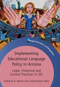 Cover: Implementing Educational Language Policy in Arizona - Multilingual Matters