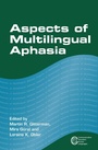 Cover: Aspects of Multilingual Aphasia - Multilingual Matters
