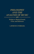 Cover: Philosophy and the Analysis of Music - Praeger Publishers Inc