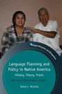 Cover: Language Planning and Policy in Native America - Multilingual Matters