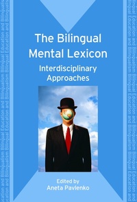 Abbildung von: The Bilingual Mental Lexicon - Multilingual Matters