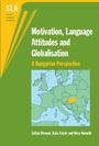Cover: Motivation, Language Attitudes and Globalisation - Multilingual Matters