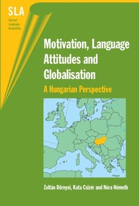 Abbildung von: Motivation, Language Attitudes and Globalisation - Multilingual Matters