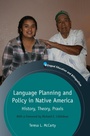 Cover: Language Planning and Policy in Native America - Multilingual Matters