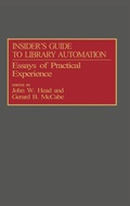 Cover: Insider's Guide to Library Automation - Praeger Publishers Inc