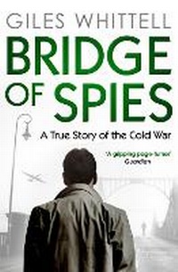 Enlarge image Cover: Bridge of Spies - Simon & Schuster Ltd