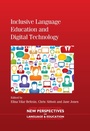 Cover: Inclusive Language Education and Digital Technology - Multilingual Matters