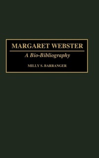 Enlarge image Cover: Margaret Webster - Greenwood Press