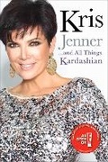 Cover: Kris Jenner... And All Things Kardashian - Simon & Schuster Ltd
