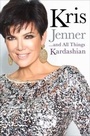 Cover: Kris Jenner... And All Things Kardashian - Simon + Schuster LLC