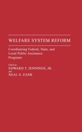 Cover: Welfare System Reform - Praeger Publishers Inc