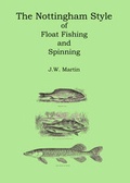 Cover: The Nottingham Style of Float Fishing and Spinning - OTC Editions